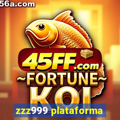 zzz999 plataforma